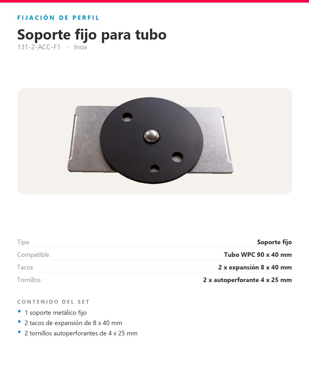 SOPORTE FIJO PARA TUBO WPC 90×40MM | SET CON TORNILLERÍA